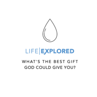 Life Explored Life Explored